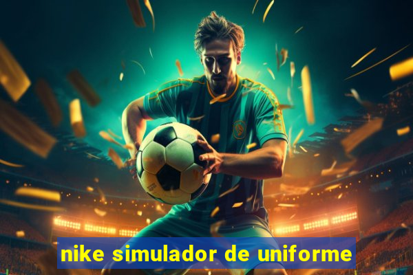 nike simulador de uniforme