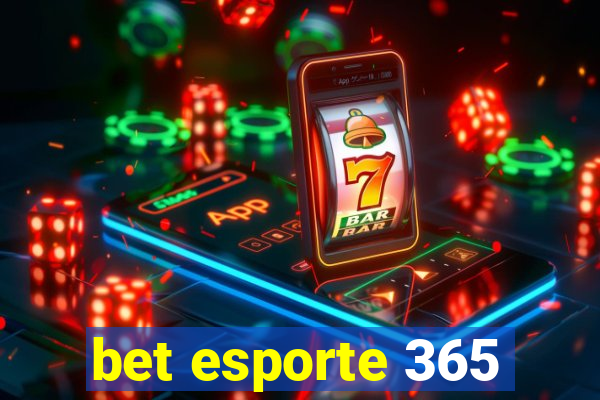 bet esporte 365