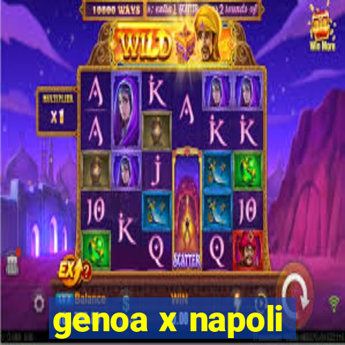 genoa x napoli