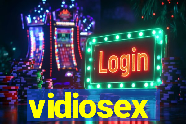 vidiosex