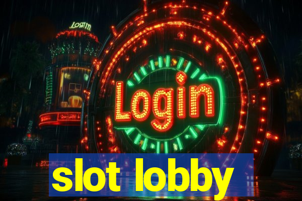 slot lobby