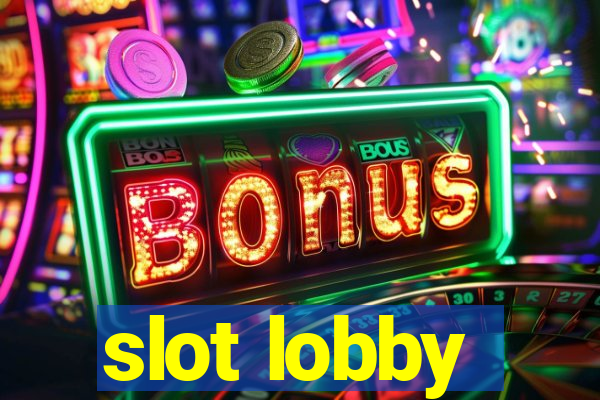 slot lobby