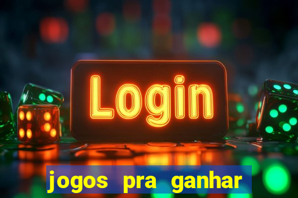 jogos pra ganhar dinheiro no pix