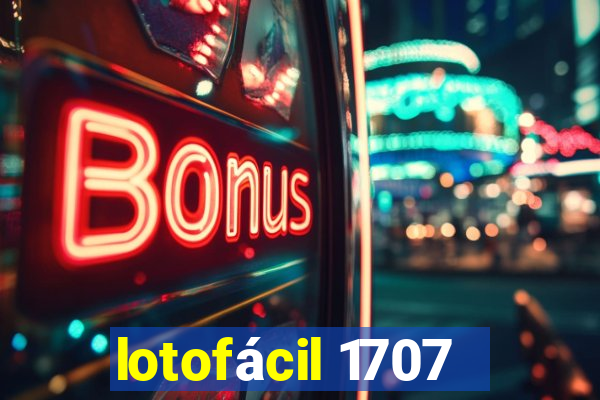 lotofácil 1707