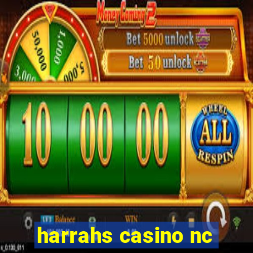 harrahs casino nc