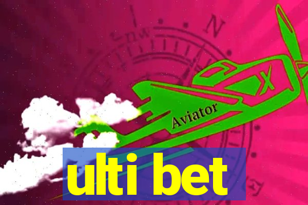 ulti bet