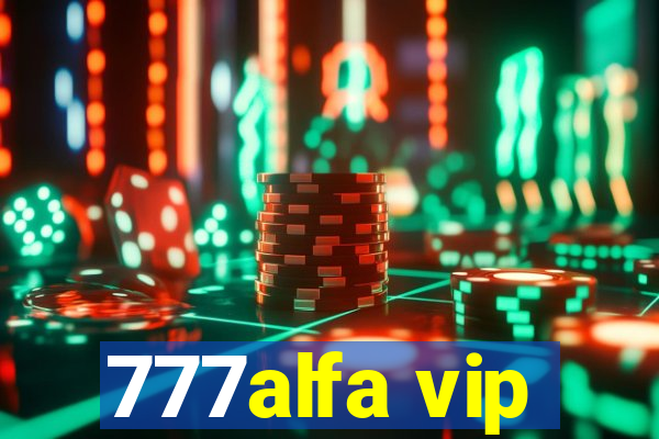 777alfa vip