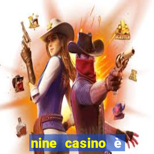 nine casino è legale in italia