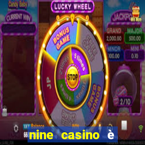 nine casino è legale in italia