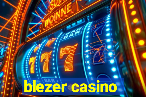 blezer casino