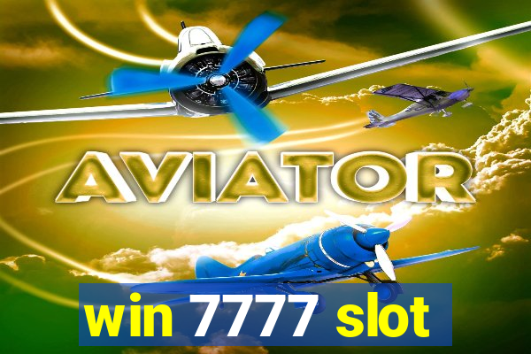 win 7777 slot