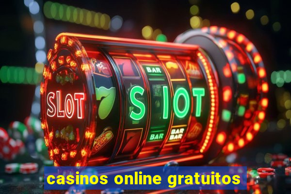 casinos online gratuitos