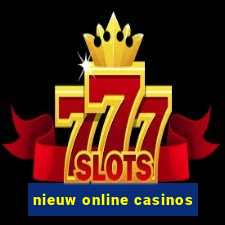 nieuw online casinos