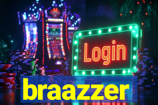 braazzer