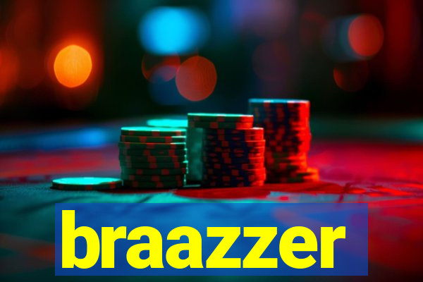 braazzer