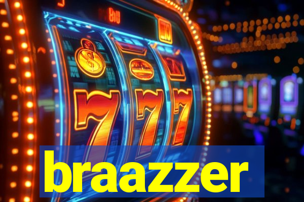 braazzer