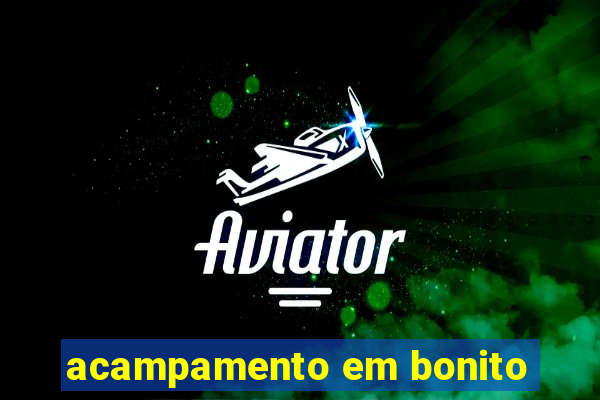 acampamento em bonito