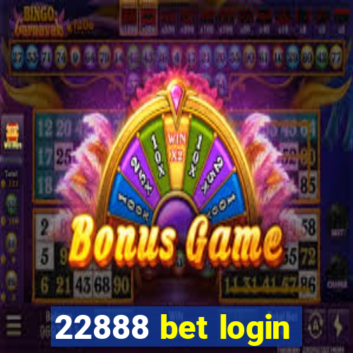 22888 bet login