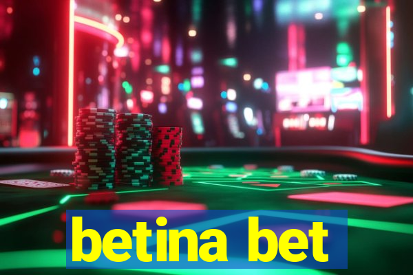 betina bet