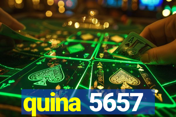 quina 5657