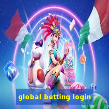 global betting login