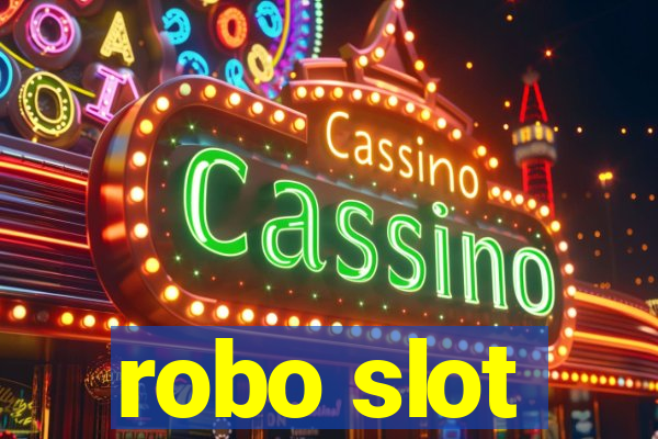 robo slot