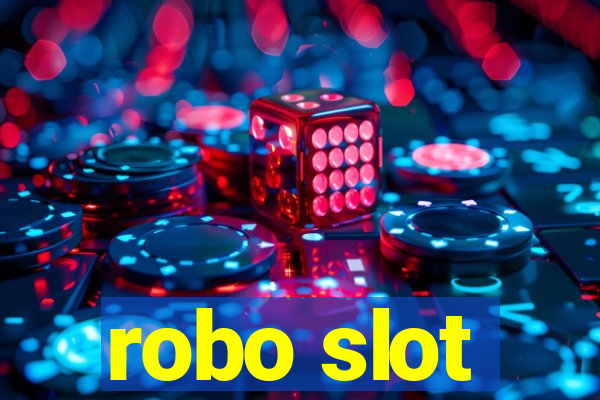 robo slot