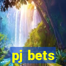 pj bets