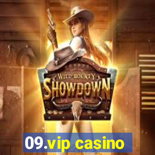 09.vip casino