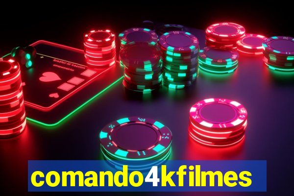 comando4kfilmes.com