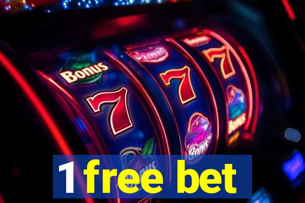 1 free bet