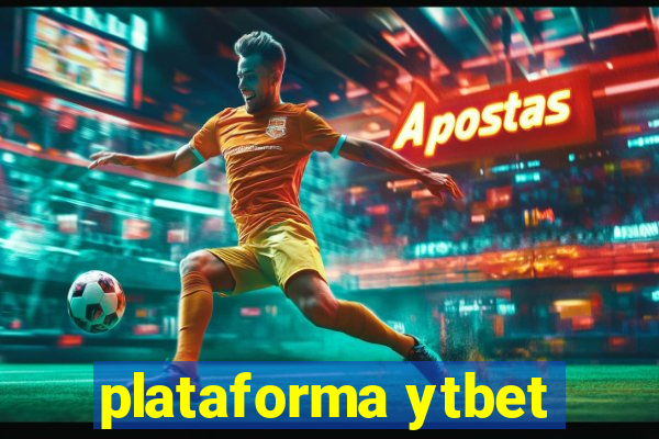 plataforma ytbet