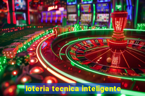 loteria tecnica inteligente