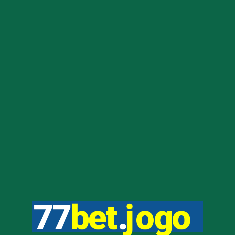 77bet.jogo