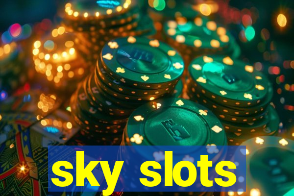 sky slots