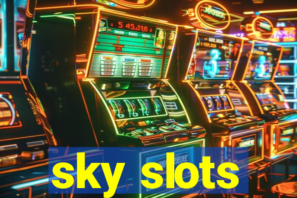 sky slots