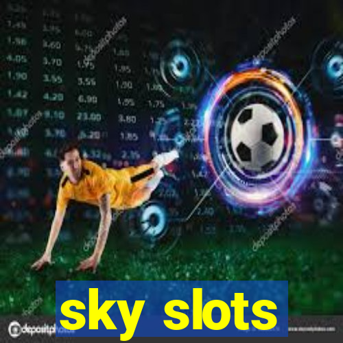 sky slots