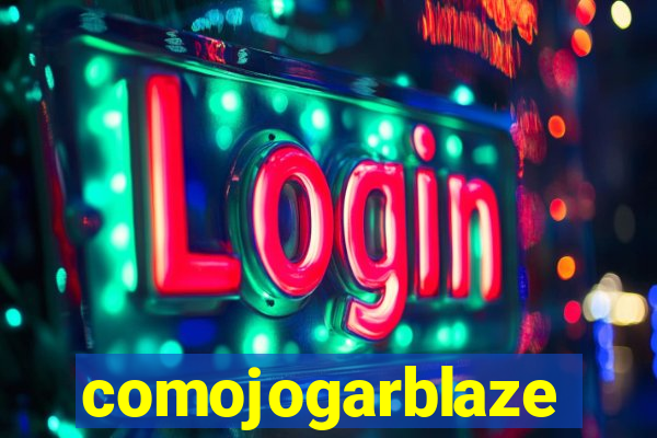 comojogarblaze