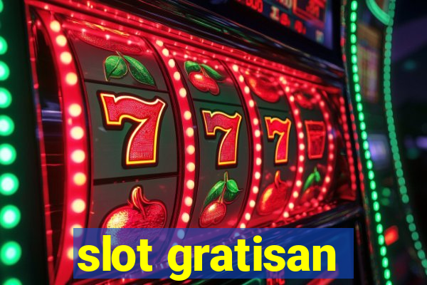 slot gratisan