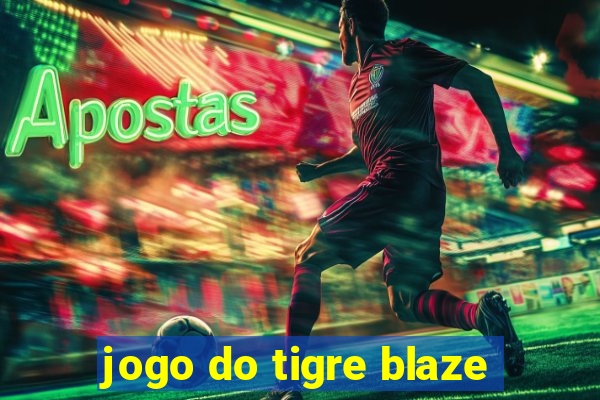 jogo do tigre blaze