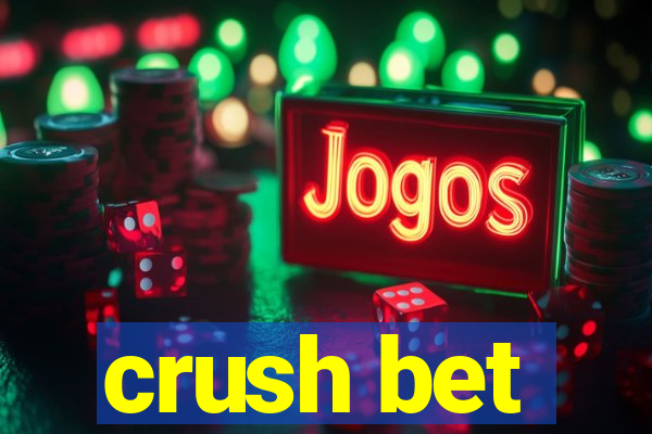 crush bet