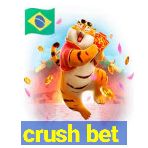 crush bet