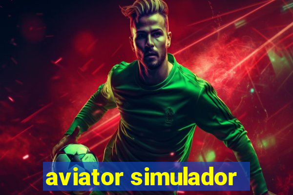 aviator simulador