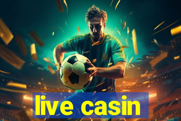 live casin