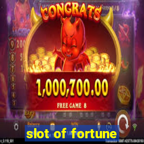 slot of fortune