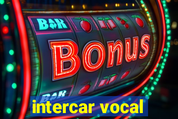 intercar vocal