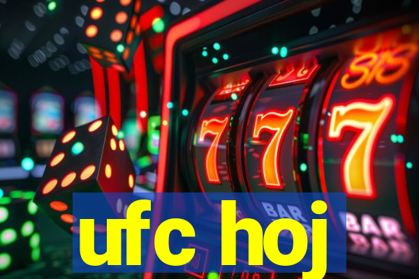 ufc hoj