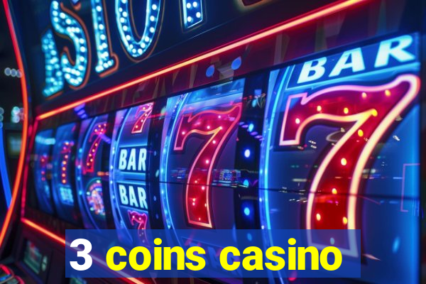 3 coins casino