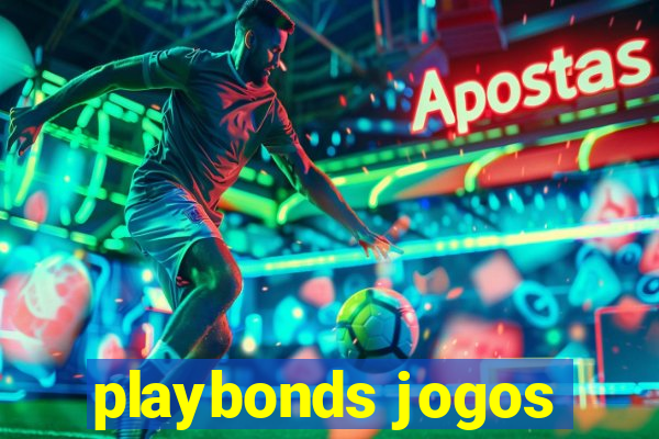 playbonds jogos