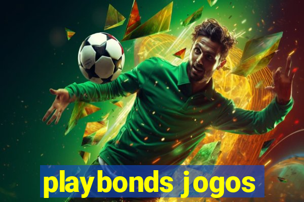 playbonds jogos